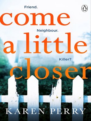 cover image of Come a Little Closer